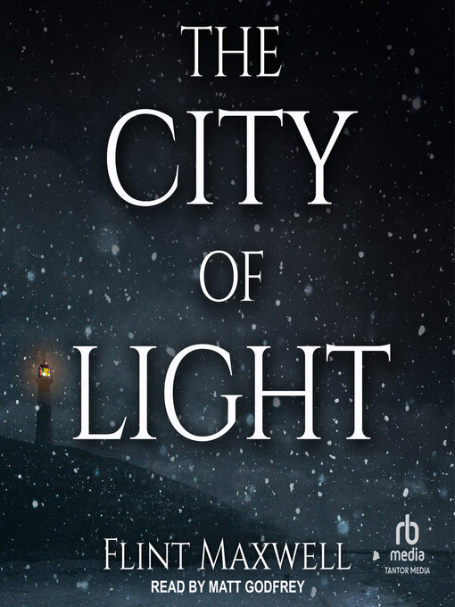 Title details for The City of Light by Flint Maxwell - Available